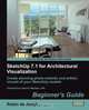 Sketchup 7.1 for Architectural Visualization, Robin De Jongh 