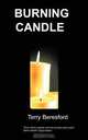 Burning Candle, T Beresford 