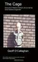 The Cage, G O