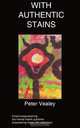With Authentic Stains, Peter Vealey 