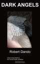 Dark Angels, Robert Dando 