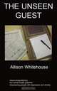The Unseen Guest, Allison Whitehouse 