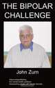 The Bipolar Challenge, John Zurn 