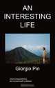 An Interesting Life, Giorgio Pin 