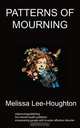 Patterns of Mourning, Melissa Lee-Houghton 