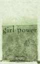 Girl Power, Omi Copley 