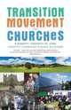 The Transition Movement for Churches, Tim Gorringe 