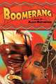 Boomerang, Alan Hutcheson 