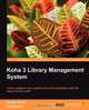 Koha 3 Library Management System, Savitra Sirohi 
