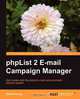 Phplist 2 E-mail Campaign Manager, David Young 