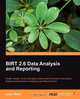Birt 2.5 Data Analysis and Reporting, John Ward 