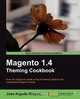 Magento 1.4 Theming Cookbook, Jose Argudo Blanco 