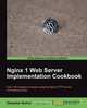 Nginx 7 Web Server Implementation Cookbook, Dipankar Sarkar 