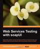 Web Services Testing with Soapui, Charitha Kankanamge 