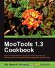 Mootools 1.3 Cookbook, Jay Johnston 