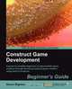 Construct Game Development Beginners Guide, Jayjay 