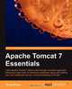 Apache Tomcat 7 Essentials, Tanuj Khare 