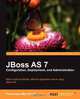 Jboss as 7 Configuration, Deployment and Administration, Francesco Marchioni 