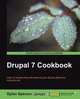 Drupal 7 Cookbook, Dylan Spencer James 