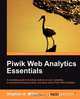 Piwik Web Analytics Essentials, Stephen Miller 