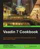 Vaadin 7 Cookbook, Ondrej Kvasnovsky Jaroslav Holan 