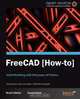 Freecad [How-To], Daniel Falck 