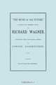 The Music of the Future, a Letter to Frederic Villot, by Richard Wagner, Translated by Edward Dannreuther. (Facsimile of 1873 edition)., Richard Wagner 