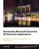 Developing Microsoft Dynamics GP Business Applications, Leslie Vail 