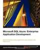 Microsoft SQL Azure Enterprise Application Development, Jayaram Krishnaswamy 