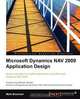 Microsoft Dynamics Nav 2009 Application Design, Mark Brummel 