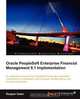 Oracle PeopleSoft Enterprise Financial Management 9.1 Implementation, Ranjeet Yadav 