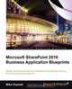 Microsoft Sharepoint 2010 Business Application Blueprints