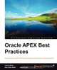 Oracle Apex Best Practices, A. Nuijten 