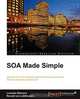 SOA Made Simple, Lonneke Dikmans 