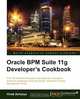 Oracle Bpm Suite 11g Developer