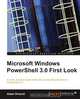 Microsoft Windows Powershell 3.0 First Look, A. Driscoll 