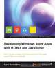 Developing Windows Store Apps with Html5 and JavaScript, Rami Sarieddine 