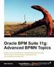 Oracle Bpm Suite 11g, Mark Nelson 