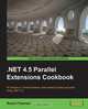 .Net 4.5 Parallel Extensions, Bryan Freeman 
