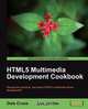 Html5 Multimedia Development Cookbook, Dale Cruse 