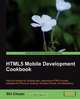 Html5 Mobile Development Cookbook, Shi Chuan 