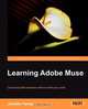 Learning Adobe Muse, Jennifer Farley 