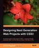 Designing Next Generation Web Projects with Css3, Sandro Paganotti 