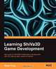 Learning Shiva3d Game Development, Wade Tracy 