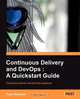 Continuous Delivery and DevOps, Paul Swartout 