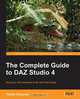 The Complete Guide to Daz Studio 4, Paolo Ciccone 