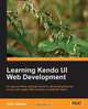 Learning Kendo Ui Web Development, John Adams 