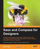 Sass and Compass for Designers, Ben Frain 