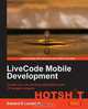 Livecode Mobile Development Hotshot, Edward D. Lavieri Jr 