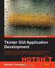 Tkinter GUI Application Development Hotshot, Bhaskar Chaudhary 